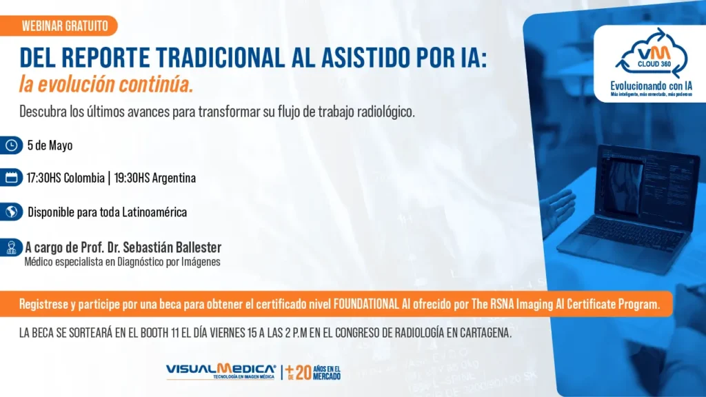 Reporte asistido por IA: el nuevo estándar en radiología que VisualMedica presenta en su próximo Webinar